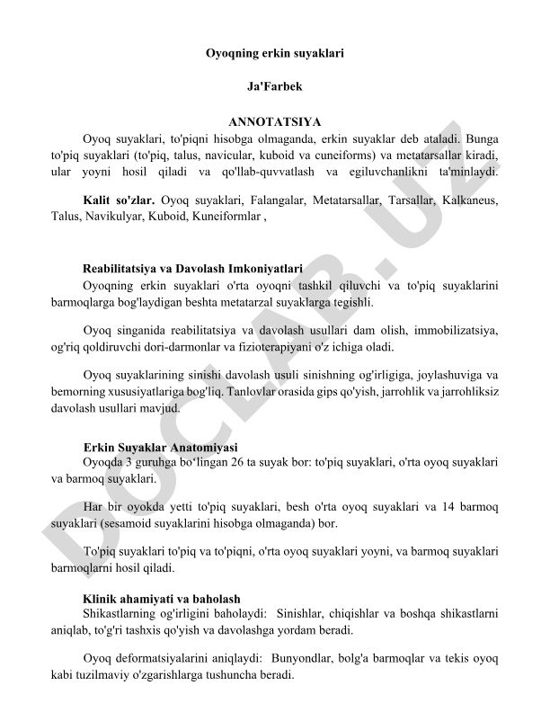 Oyoqning erkin suyaklari anatomiyasi va davolash usullari