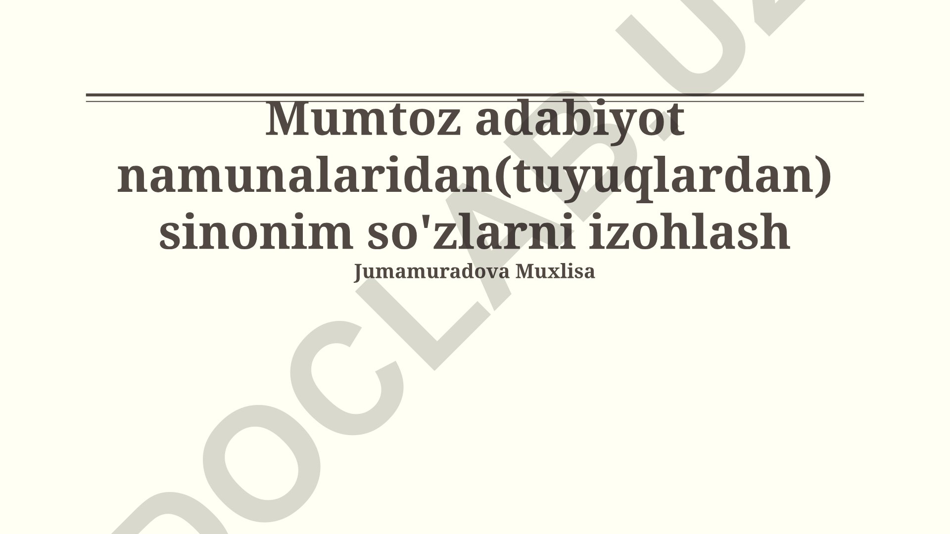 Mumtoz adabiyot namunalaridan sinonim so'zlarni izohlash