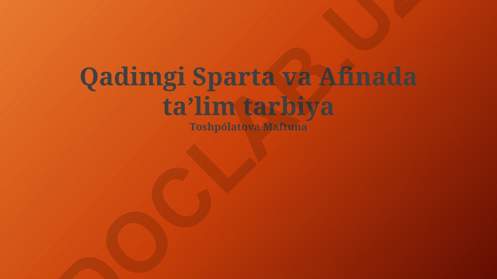 Qadimgi Sparta va Afinada taʼlim tarbiyaning taqqoslanishi