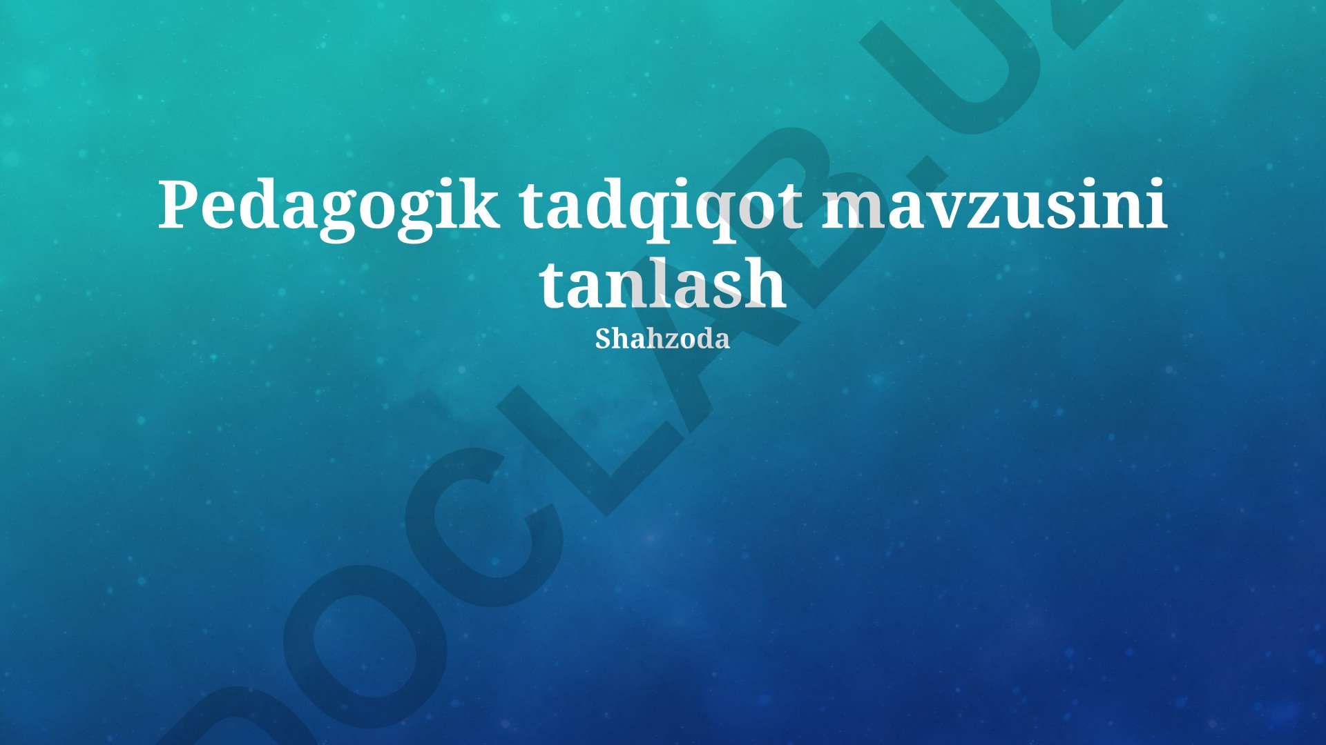 Pedagogik tadqiqot mavzusini tanlash bosqichlari va muammolari