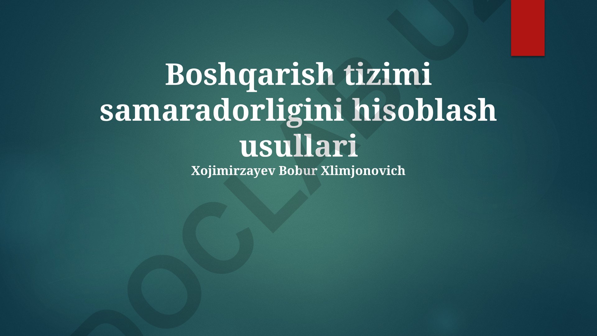 Boshqarish tizimi samaradorligini hisoblash usullari