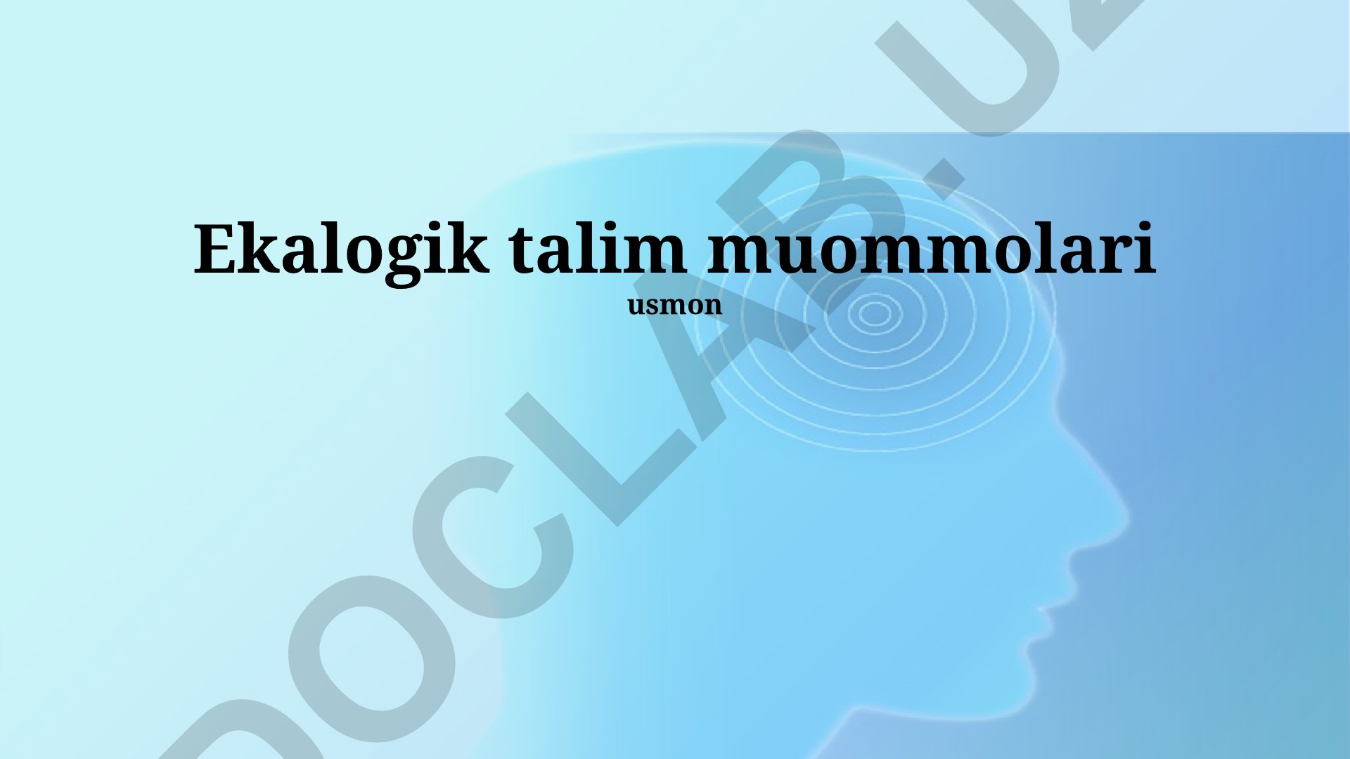 Ekologik ta'lim samaradorligi va innovatsion yondashuvlar