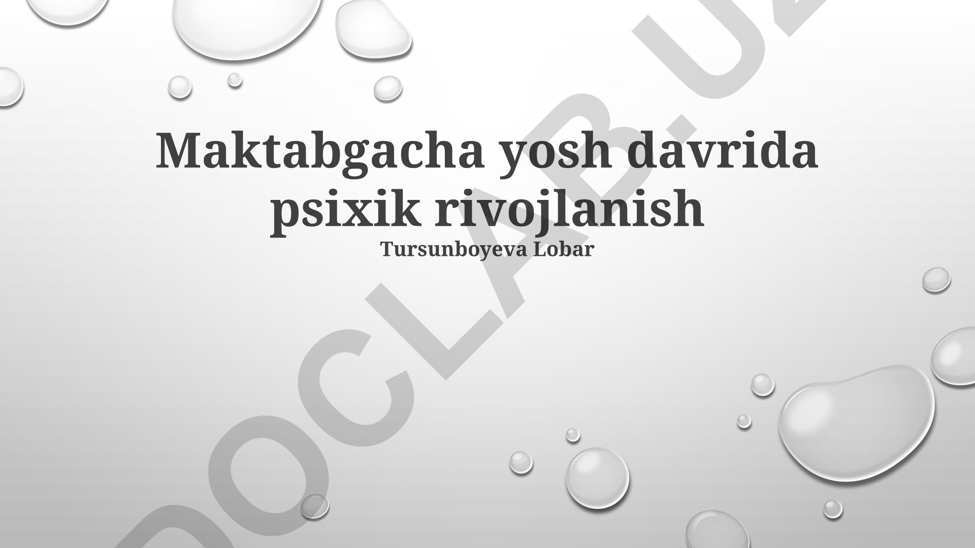 Maktabgacha yosh davrida psixik rivojlanish