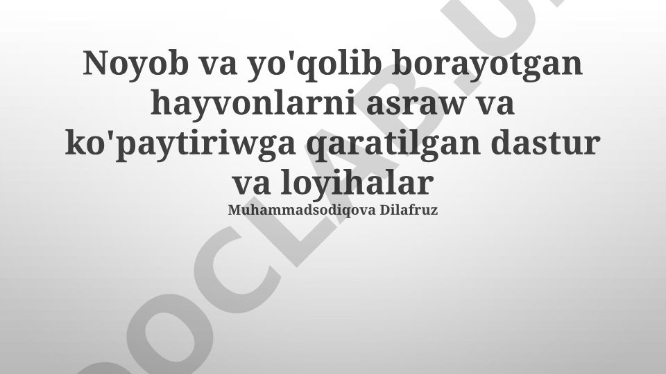 Yo'qolib borayotgan hayvonlarni asrash va ko'paytirish dasturlari