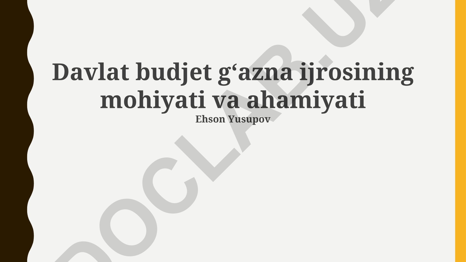 Davlat budjet g‘azna ijrosining mohiyati va ahamiyati
