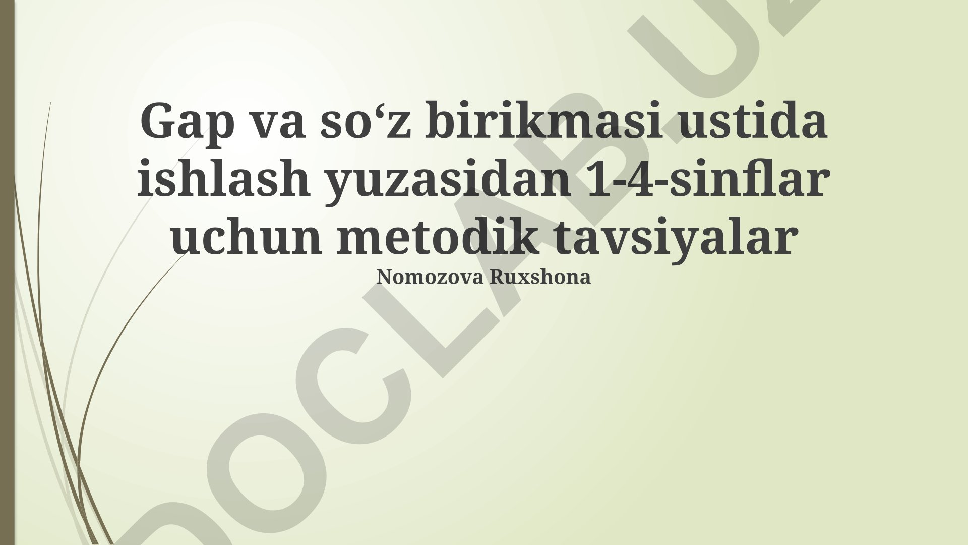1-4-sinflarda soʻz va iboralar tushirib qoldirilgan matnlar bilan ishlash metodikasi