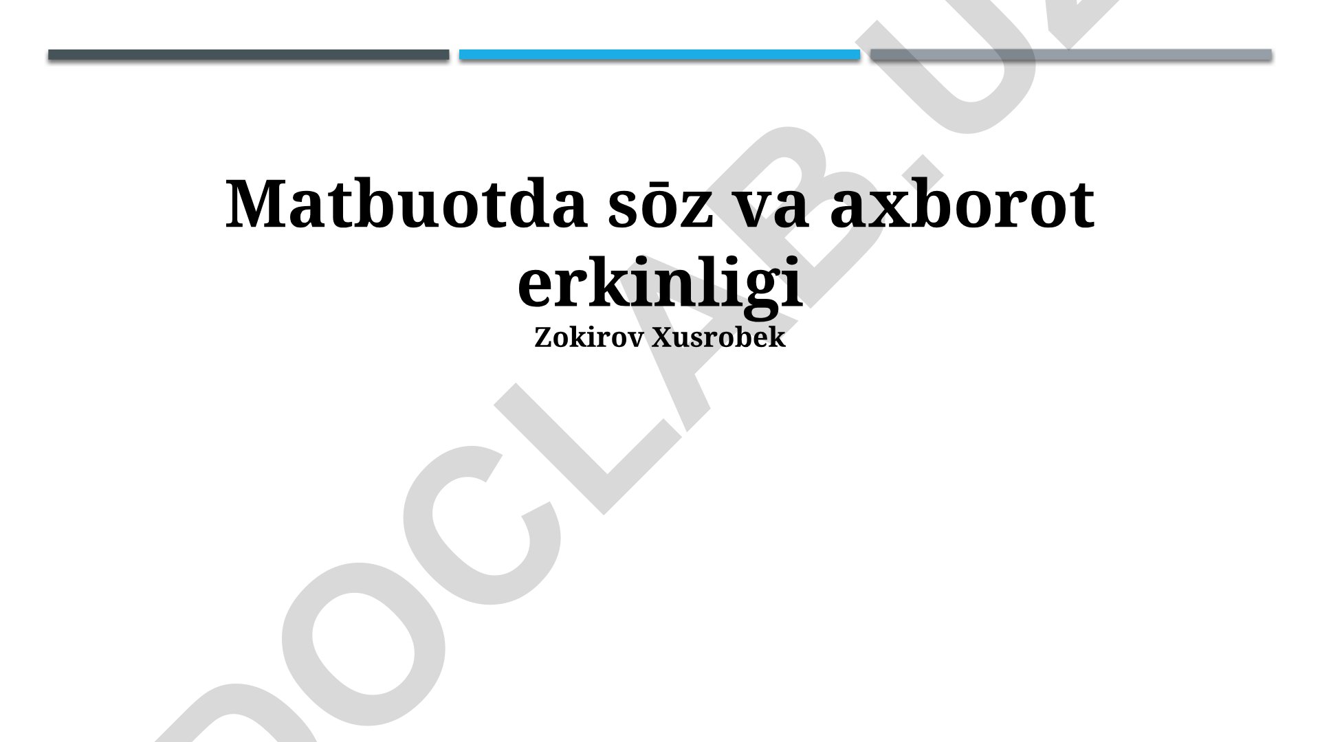 Matbuotda soʻz va axborot erkinligi