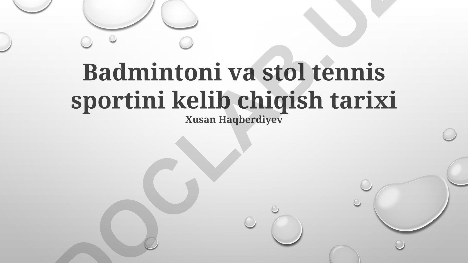 Badminton va stol tennisining kelib chiqish tarixi