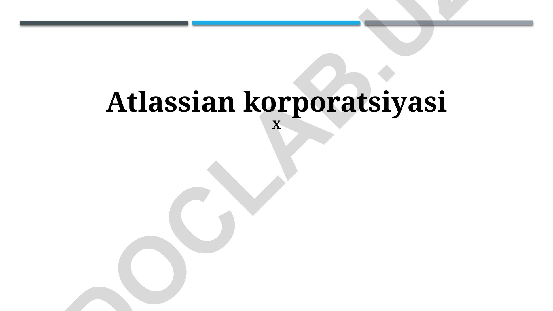 Atlassian korporatsiyasi biznes strategiyasi va mahsulotlari