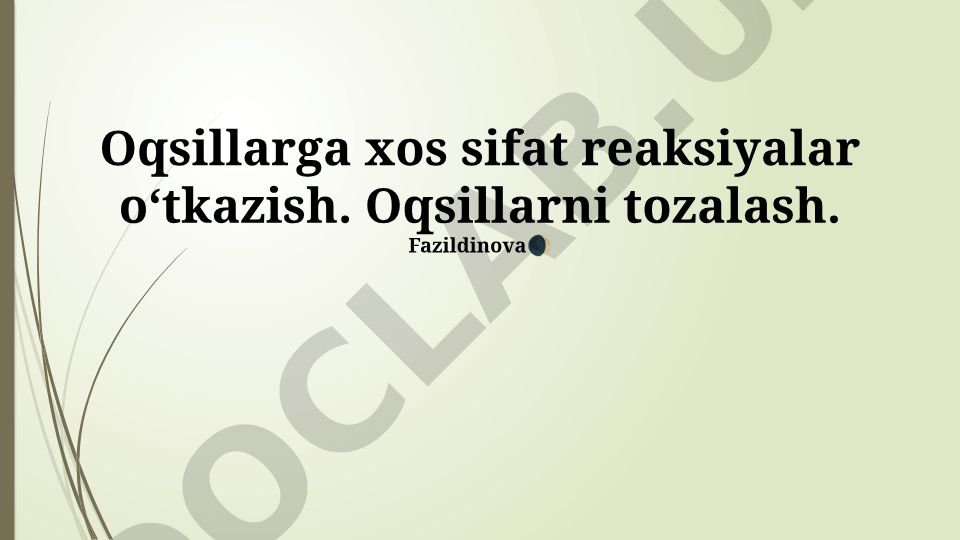 Oqsillarga xos sifat reaksiyalari va tozalash usullari