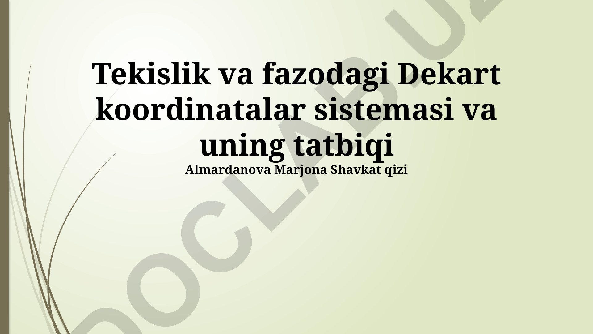 Dekart koordinatalar sistemasi va uning tatbiqi
