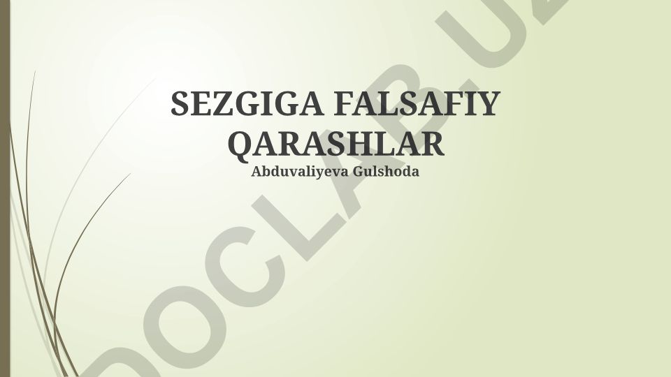 Sezgi falsafiy qarashlar va postmodernizmning xatolari