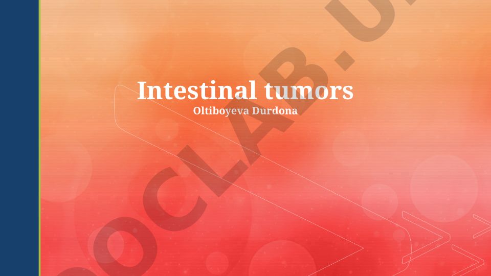 Intestinal tumors: types, diagnosis and treatment