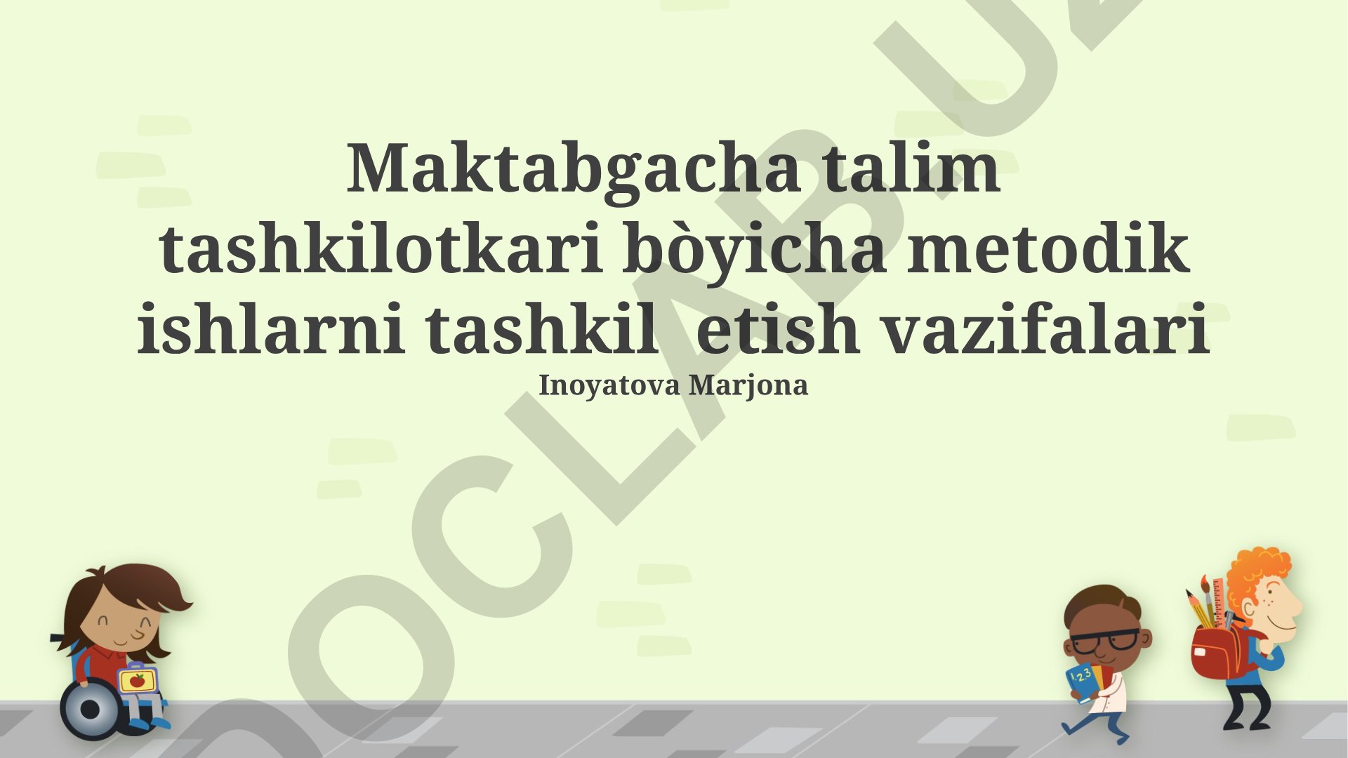 Maktabgacha ta'lim muassasalarida metodik ishlarni tashkil etish vazifalari
