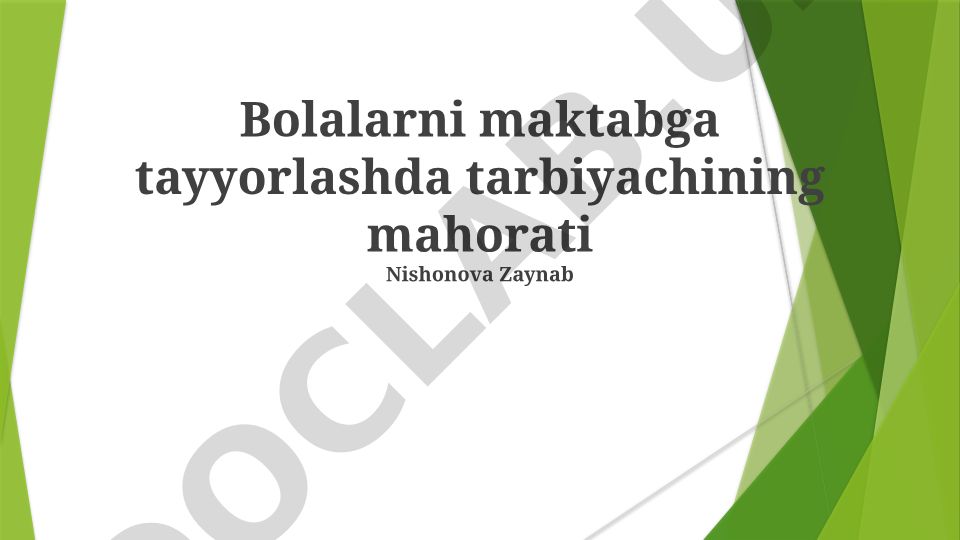 Bolalarni maktabga tayyorlashda tarbiyachining mahorati