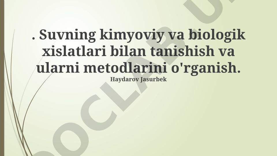 Suvning kimyoviy va biologik xossalari va resurslardan oqilona foydalanish