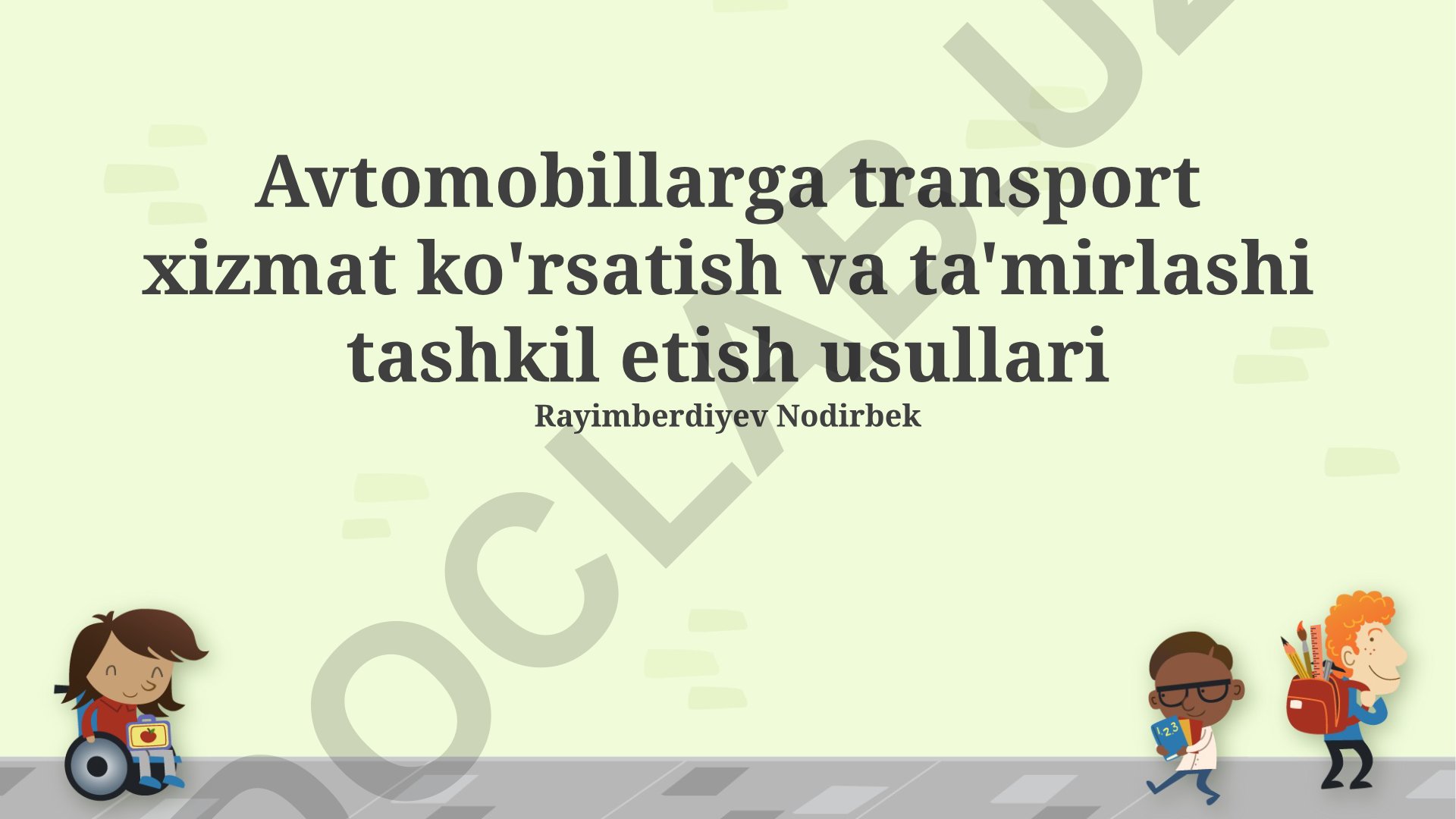 Avtomobillarga transport xizmat ko'rsatish va ta'mirlashni tashkil etish usullari