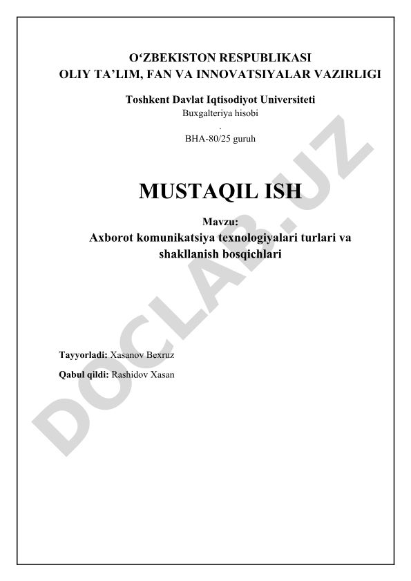 Axborot kommunikatsiya texnologiyalari turlari va shakllanish bosqichlari