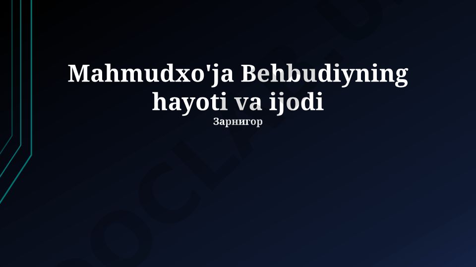 Mahmudxo'ja Behbudiyning hayoti va ijodi