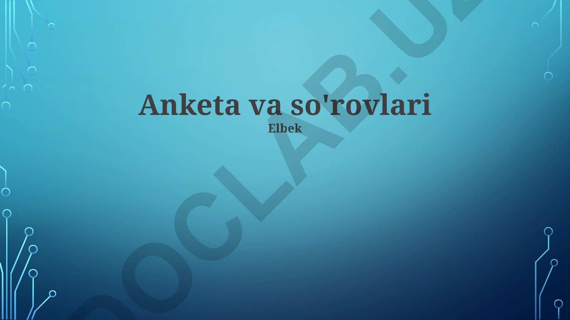Savolnoma va so'rovnoma turlari, tahlili va talqini