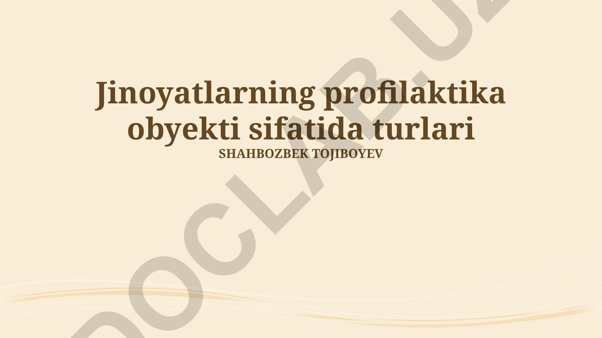 Jinoyatlarning profilaktika obyekti sifatida turlari