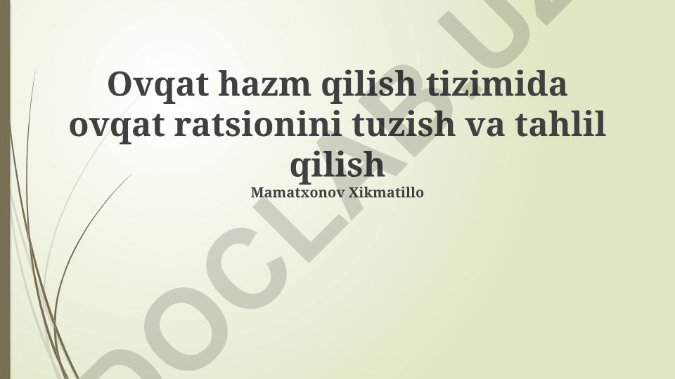 Ovqat hazm qilish tizimida ovqat ratsionini tuzish va tahlil qilish
