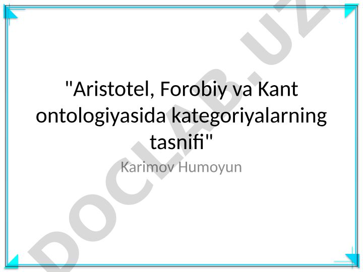 Aristotel, Forobiy va Kant ontologiyasida kategoriyalarning tasnifi