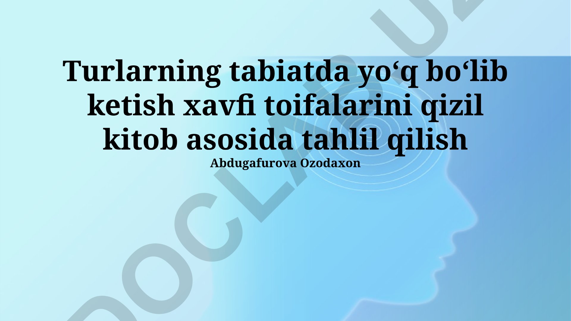 Turlarning tabiatda yoʻq boʻlib ketish xavfi toifalarini qizil kitob asosida tahlil qilish