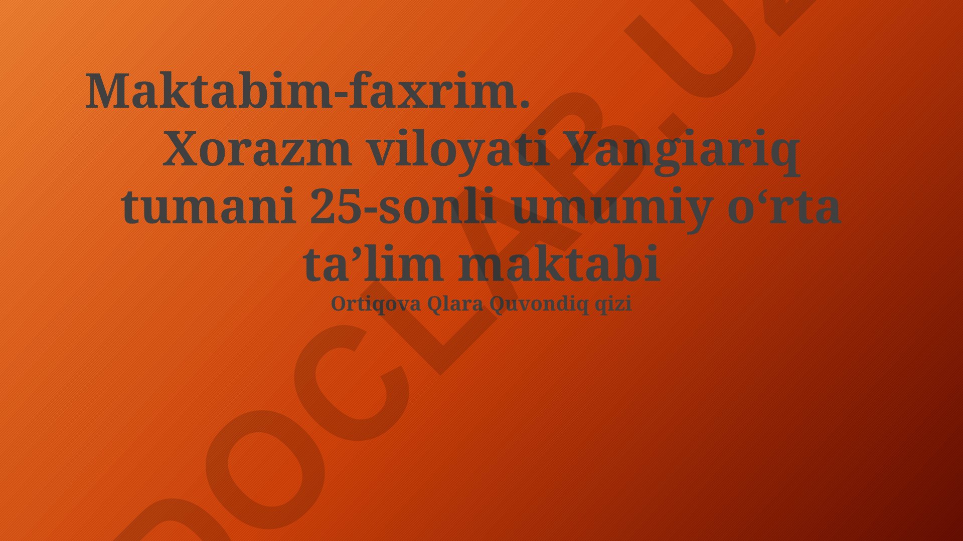 Yangiariq tumani 25-sonli maktabning ta'lim sifati va yutuqlari