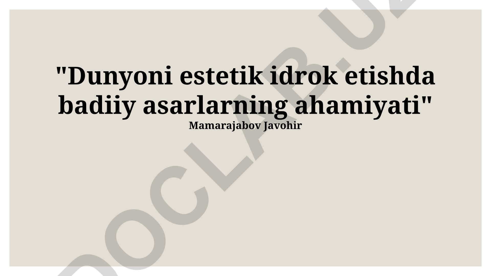 Dunyoni estetik idrok etishda badiiy asarlarning ahamiyati