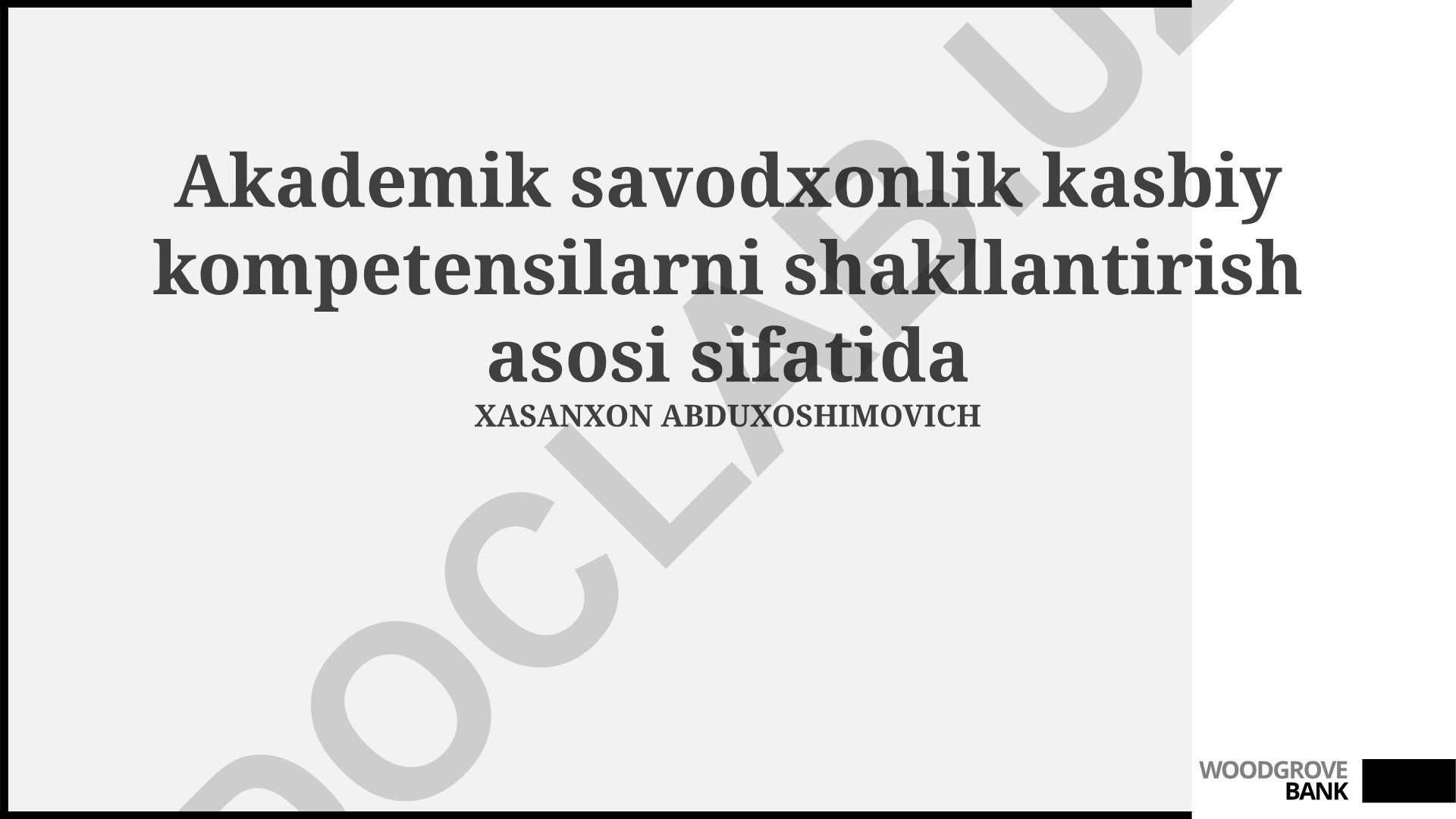 Akademik savodxonlik kasbiy kompetensilarni shakllantirish asosi
