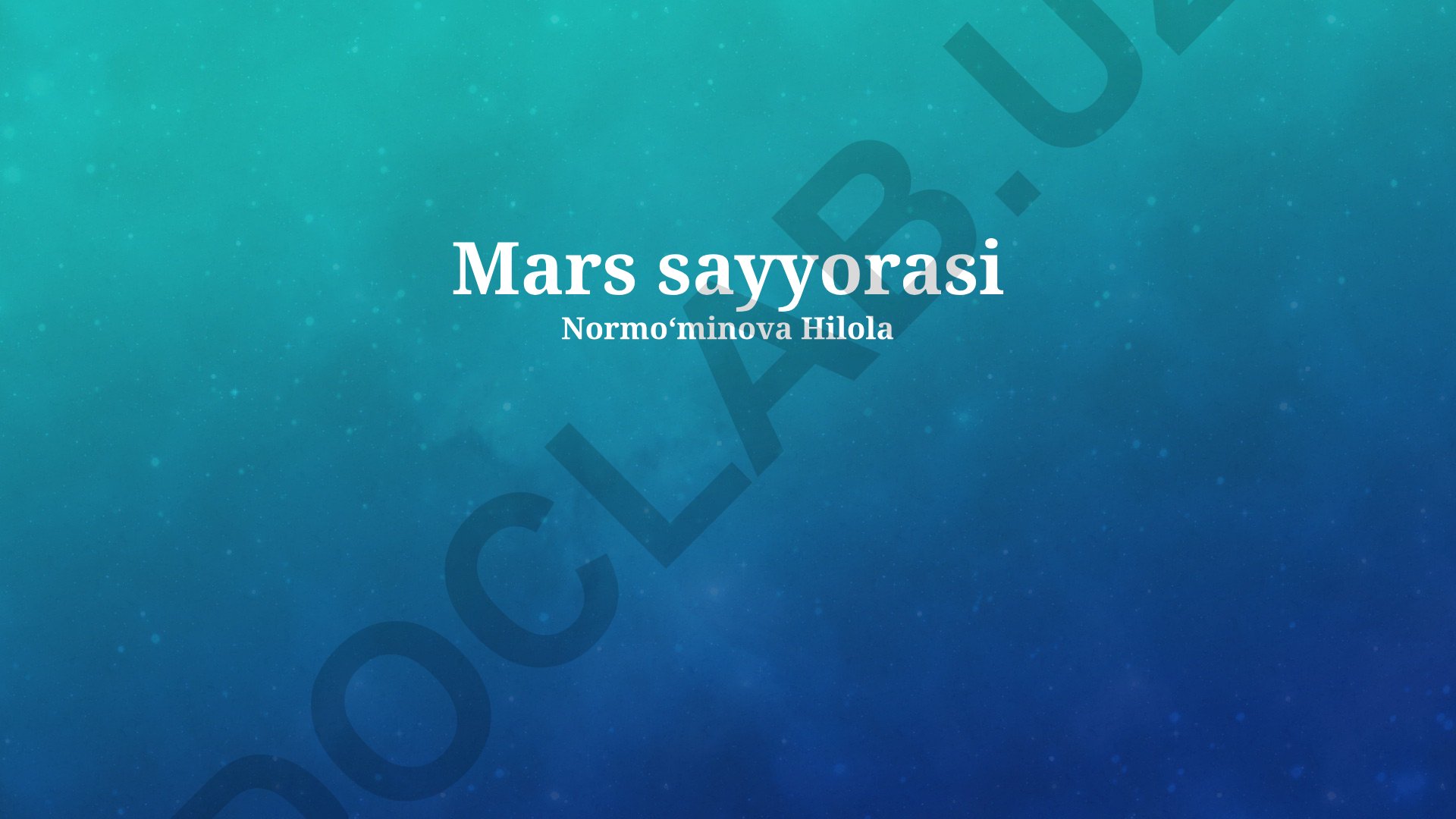 Mars sayyorasi: hayot izlari, geologiyasi va kelajakdagi tadqiqotlar