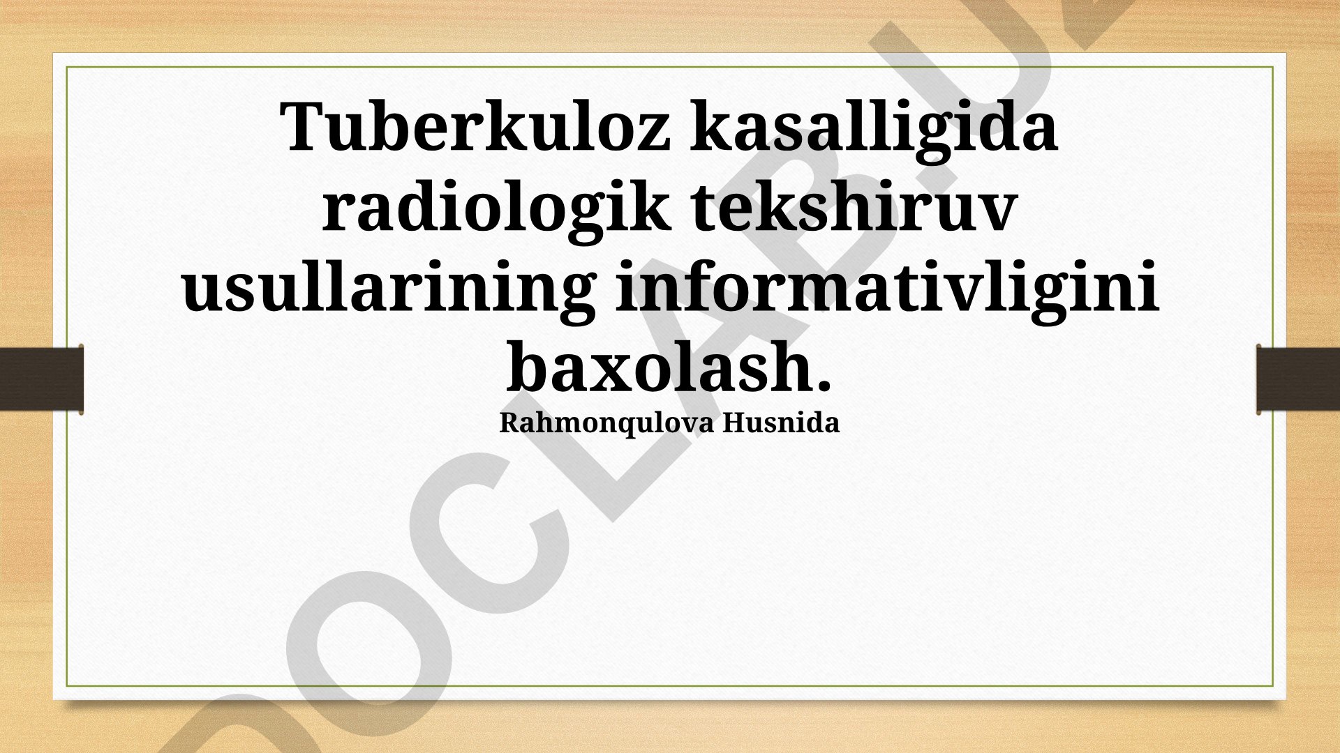 Tuberkuloz kasalligida radiologik tekshiruv usullarining informativligini baholash