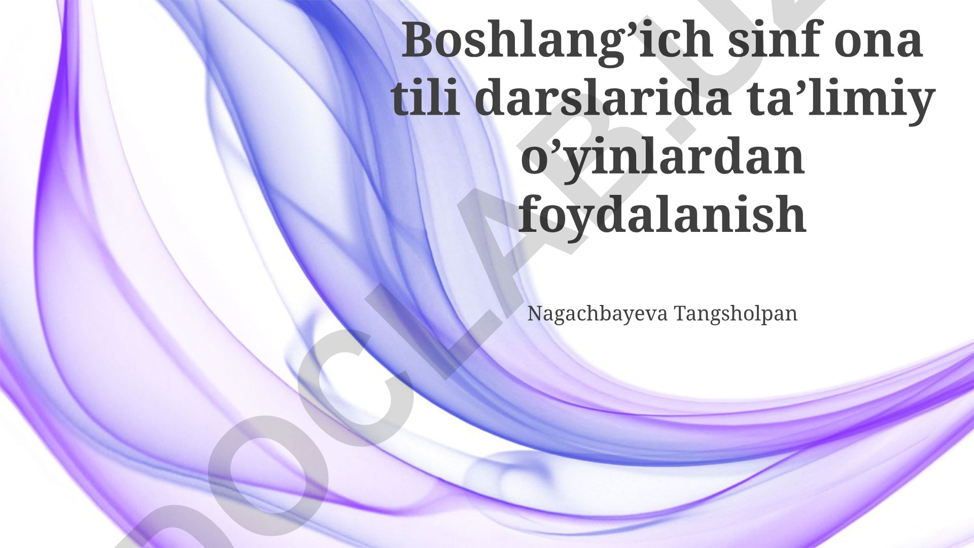 Boshlang'ich sinf ona tili darslarida ta'limiy o'yinlardan foydalanish