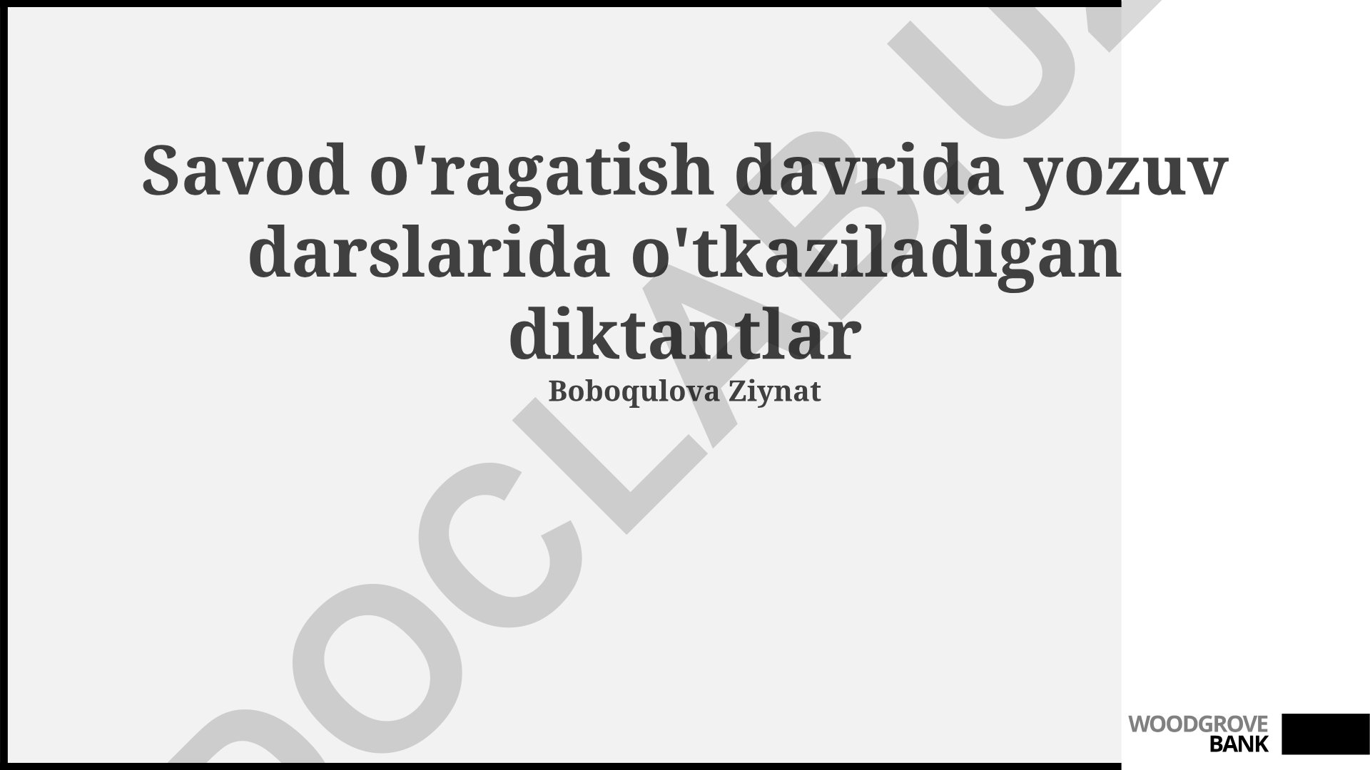 Savod o'rgatish davrida diktantlarning roli va tahlili