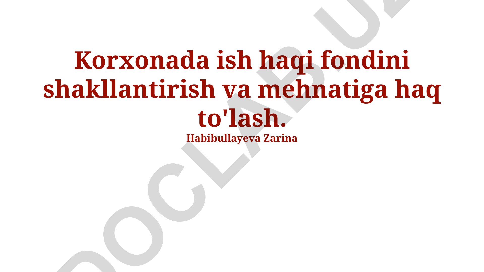 Korxonada ish haqi fondini shakllantirish va mehnatiga haq to'lash
