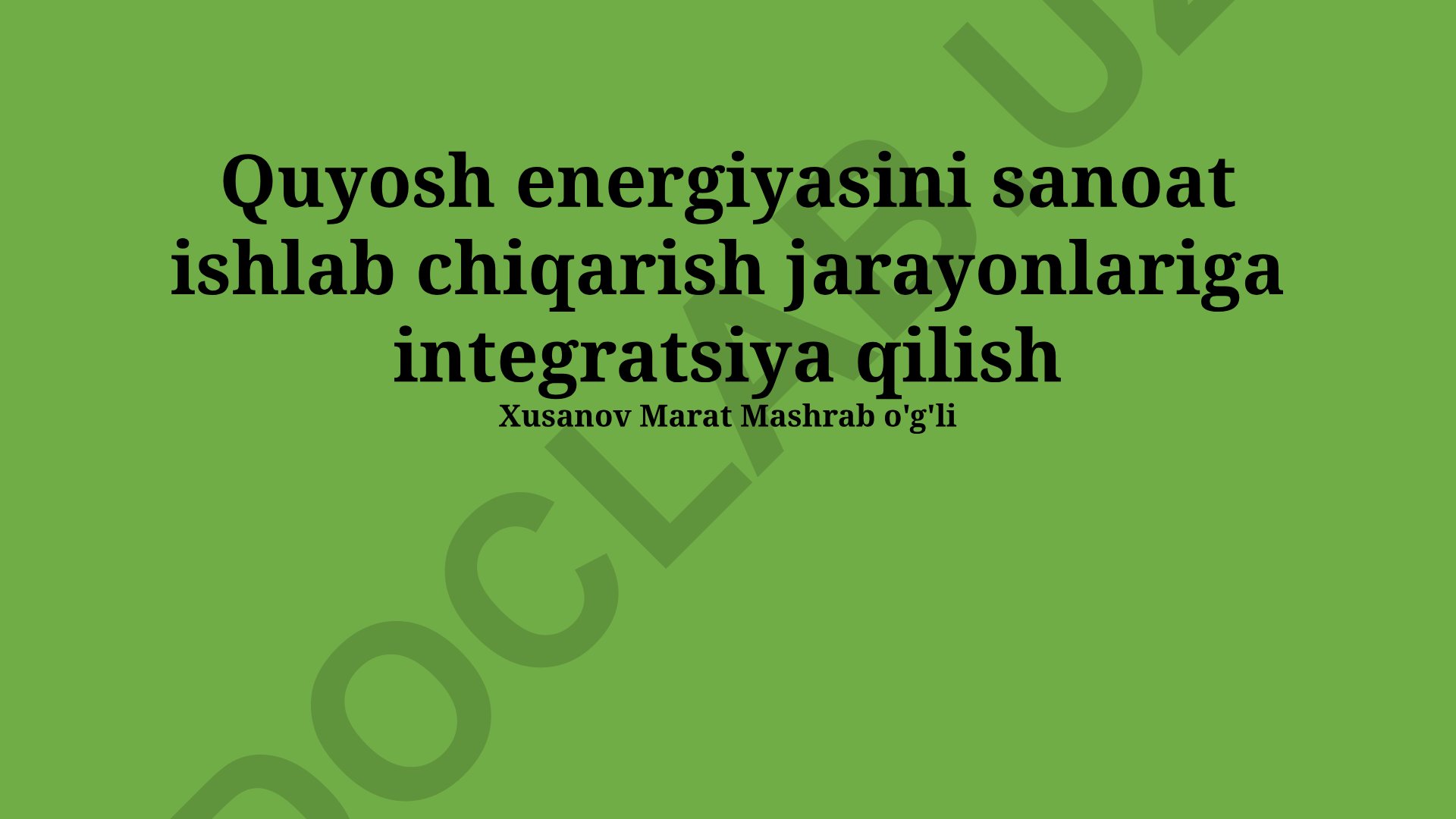 Quyosh energiyasini sanoat ishlab chiqarish jarayonlariga integratsiya qilish