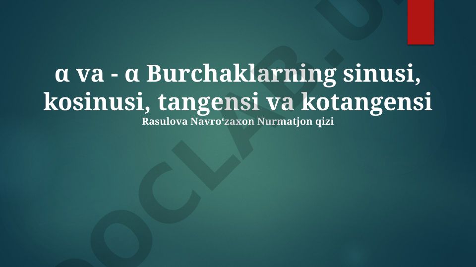 α va -α burchaklarning trigonometrik funksiyalari