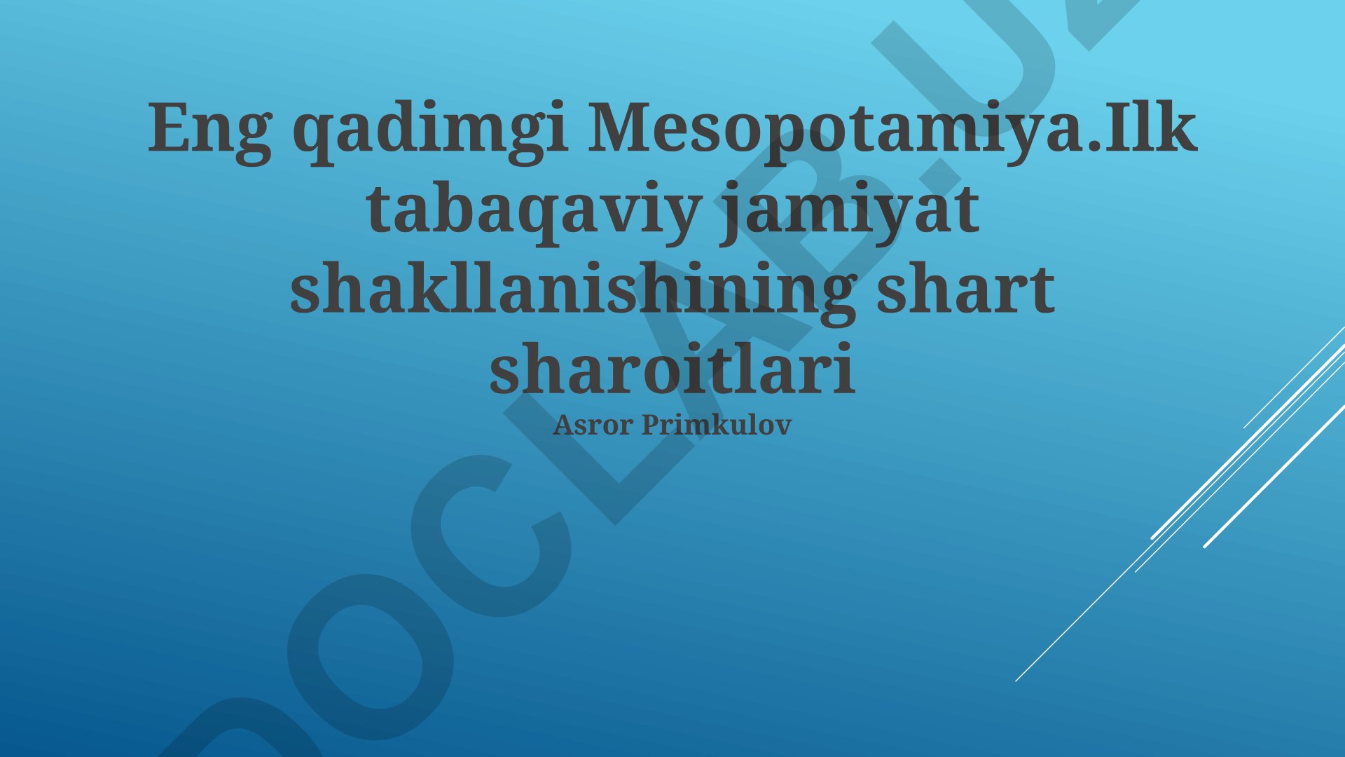 Qadimgi Mesopotamiyada ijtimoiy tabaqalanish va shaharlar-davlatlarning shakllanishi