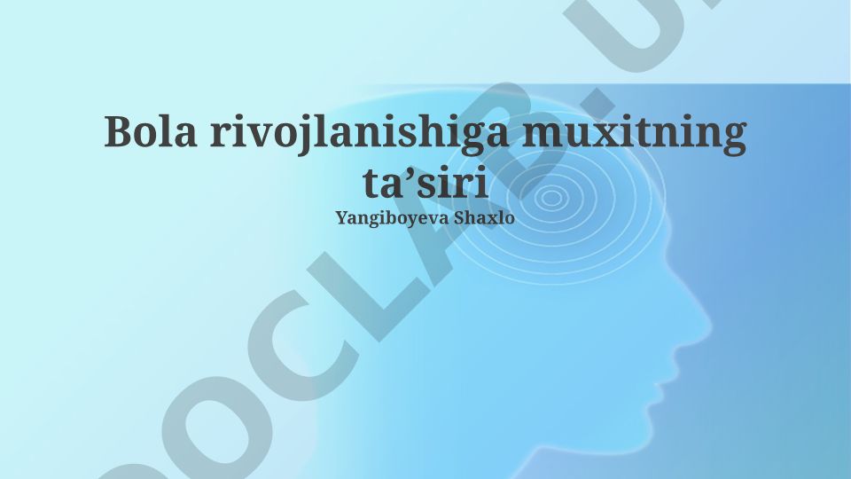 Bola rivojlanishiga muxitning taʼsiri