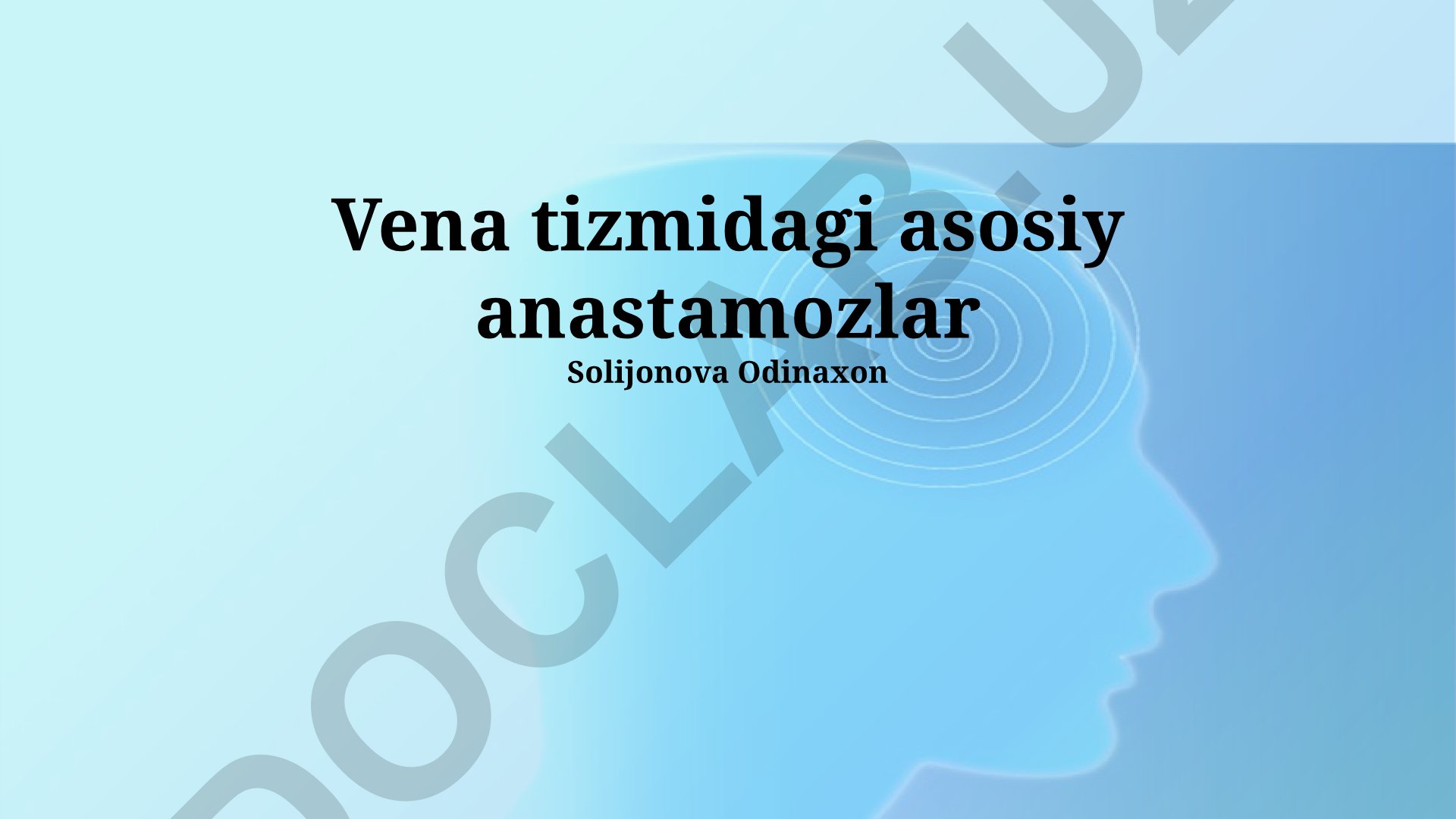 Vena tizmidagi asosiy anastomozlar