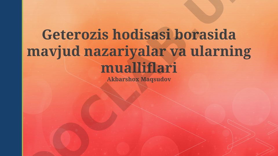 Geterozis hodisasi: nazariyalar va mualliflar