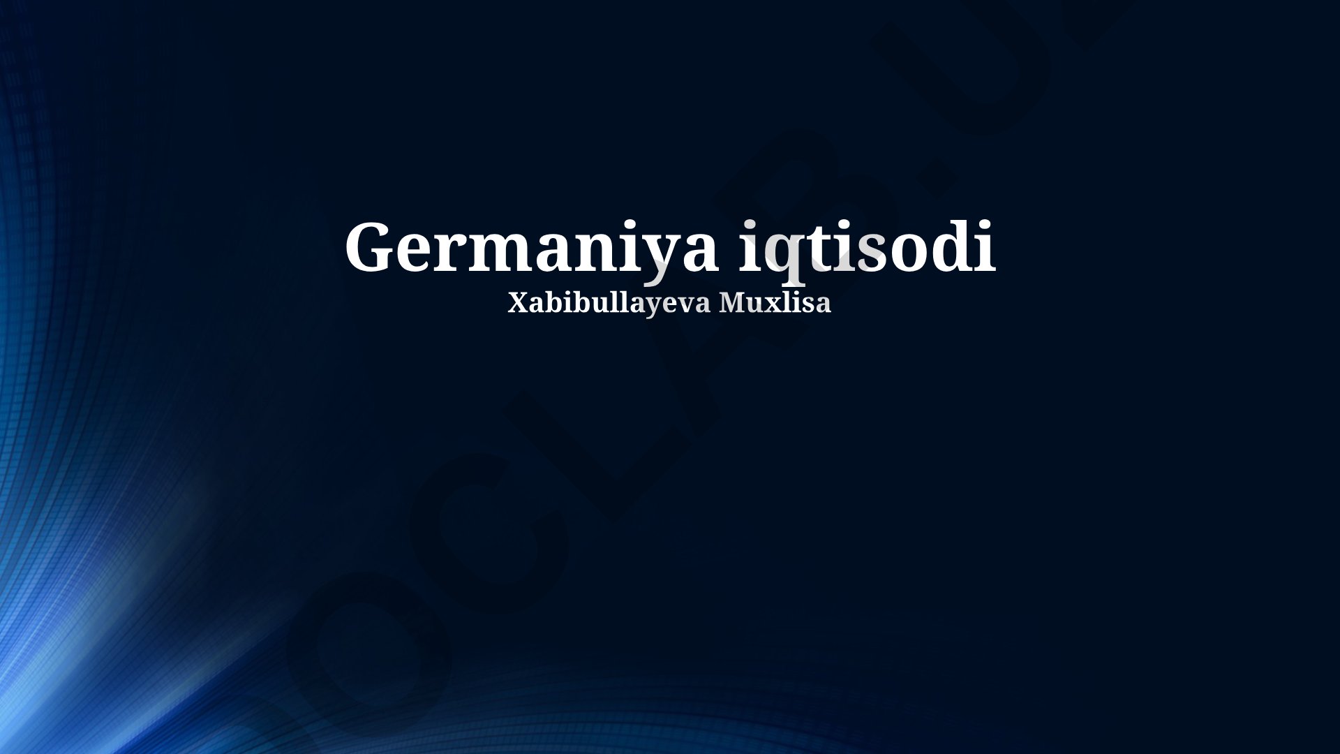Germaniya iqtisodiyoti: tarmoqlari, kelajagi va istiqbollari