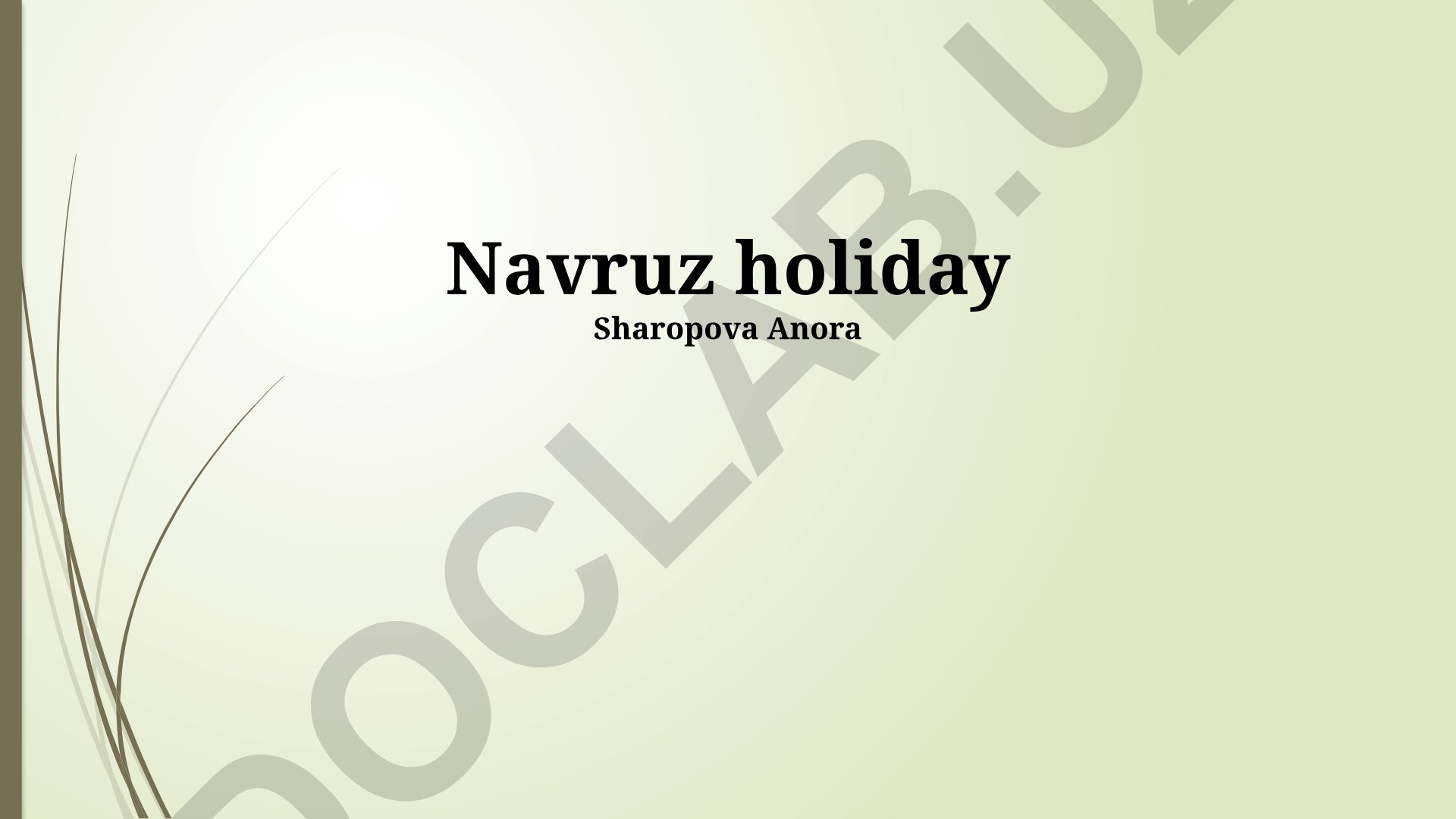 Navruz bayrami: tarixi, an'analari va ekologik ahamiyati