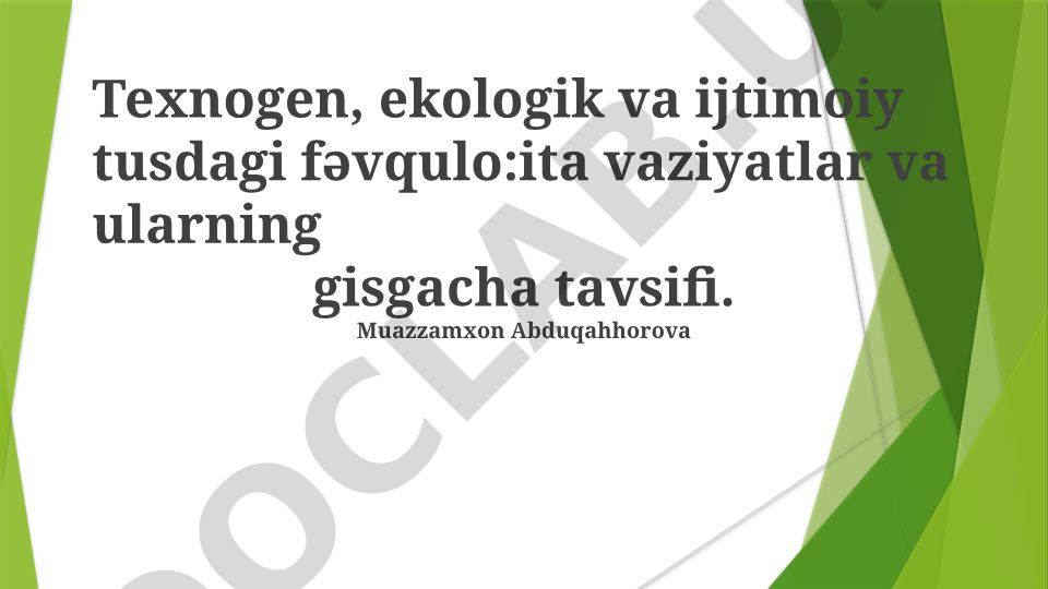 Texnogen, ekologik va ijtimoiy favqulodda vaziyatlar