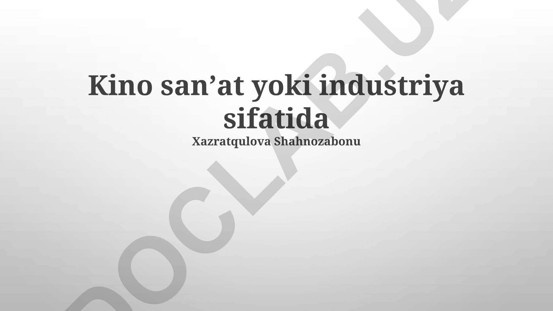 Kino: Sanʼatmi yoki sanoatmi?