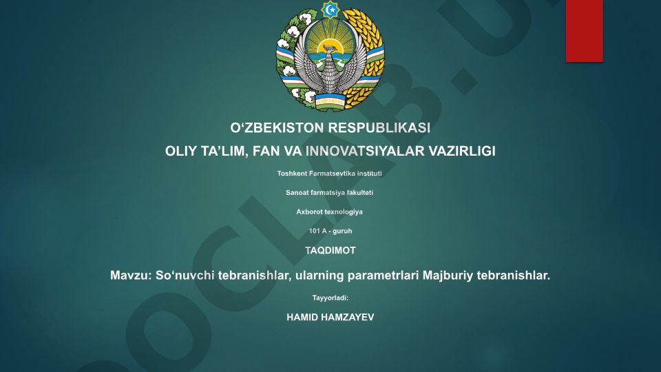 So‘nuvchi tebranishlar, ularning parametrlari va majburiy tebranishlar