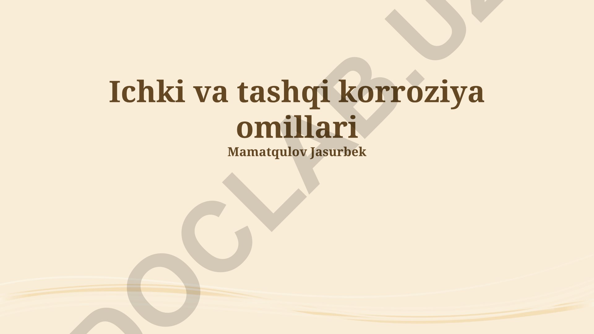 Ichki va tashqi korroziya omillari