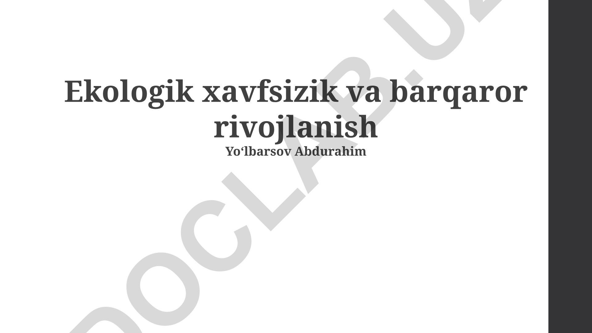 Ekologik xavfsizlik va barqaror rivojlanish