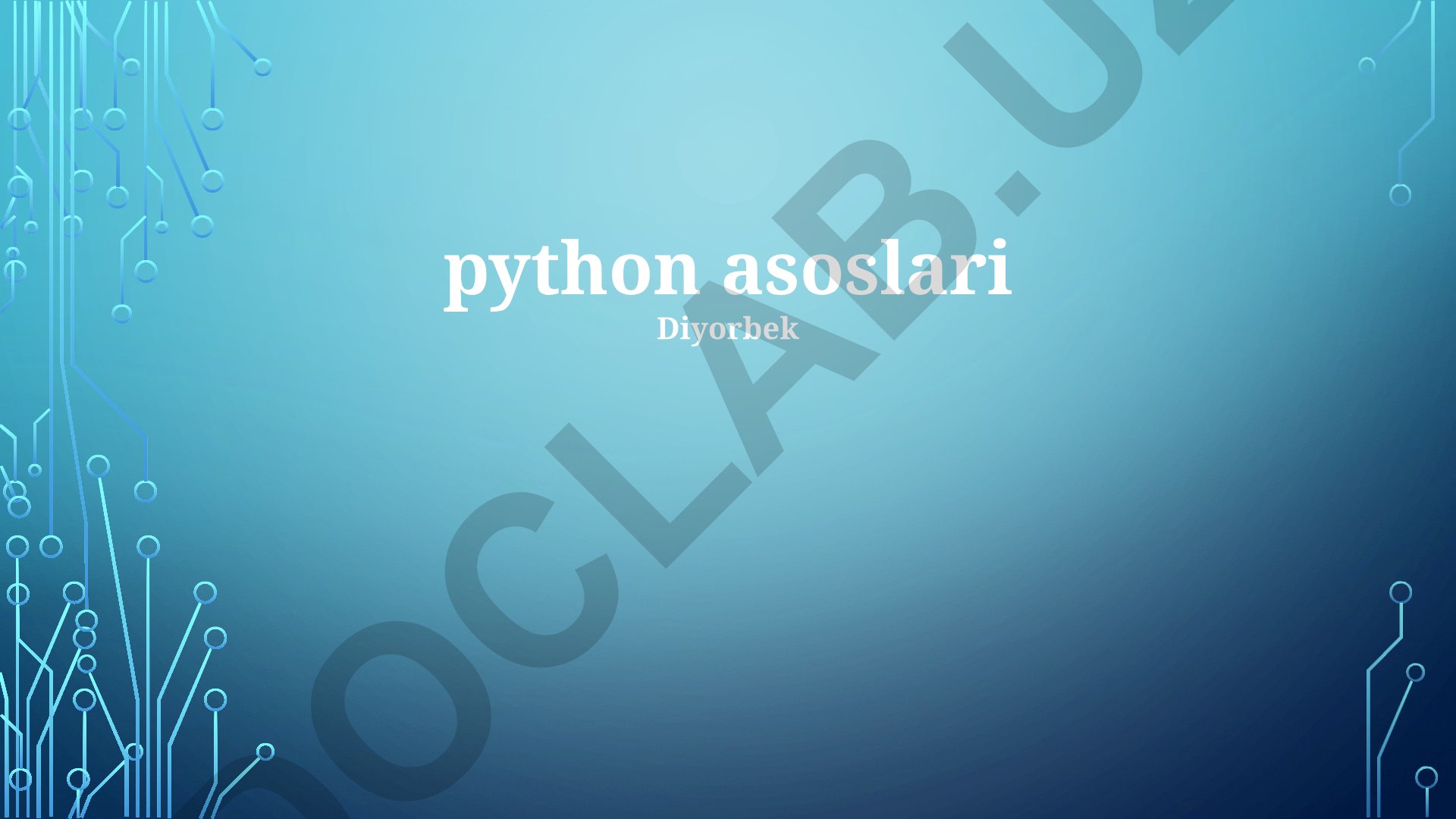 Python asoslari va dasturlash tushunchalari